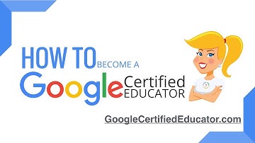 How to Become a Google Certified Educator Level 1 and Level 2 (Video 2)