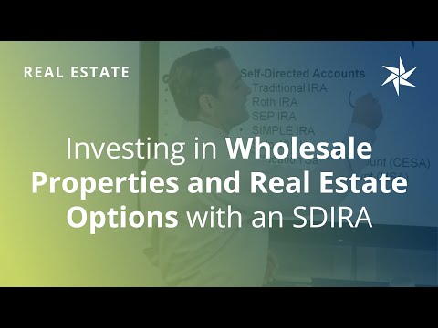Investing in Wholesale Properties and Real Estate Options with a Self-Directed IRA