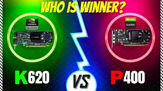 Nvidia Quadro K620 vs P400 Gaming Test Best Budget Good PC