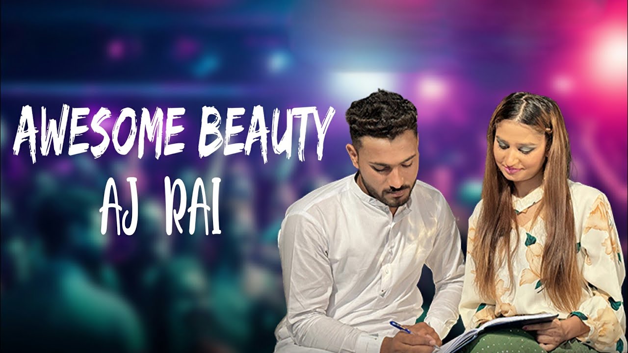 AWESOME BEAUTY - AJ Rai X Laiba Mughal | Official Punjabi Song 2024 ...