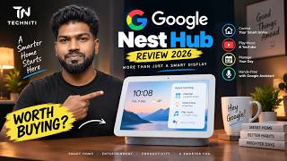 Google Nest Hub Review 2026 | Worth Buying Smart Home Features & Honest Review