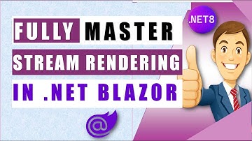🎥 Master Stream Rendering in .NET 8 Blazor 🚀 | Boost Performance & UX with Real-Time Updates! 💡🔥