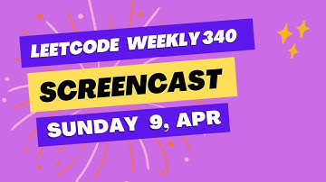 🔥 LeetCode Weekly Contest 340 ScreenCast (Solving All 4 🔥) | Live Problem Solving