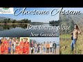 Awesome Assam -Department of Tourism| Assam Tourism Development