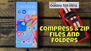 Samsung Galaxy S26 Ultra How to Compress & Zip Files and Folders screenshot 2