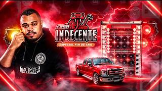 CD F250 INDECENTE ESPECIAL DE FIM DE ANO 2026 INSANE DJ REPERTÓRIO TOP 