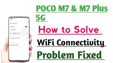 POCO M7 5G & POCO M7 Plus 5G How to Fix WiFi Connectivity Problem Fix 