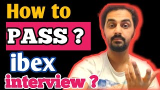 Ibex Global | How to Pass IBEX Interview in 2025 | IBEX Interview Tips | Motivation 🔥🙏