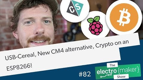 USB-Cereal, New CM4 alternative, Crypto on an ESP8266!