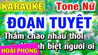 Karaoke Đoạn Tuyệt Tone Nữ (D#m) Nhạc Sống Dể Ca | Hoài Phong Organ