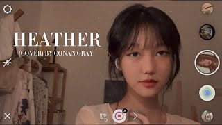 ‘Heather’ by Conan Gray (Cover) | Maika Tran