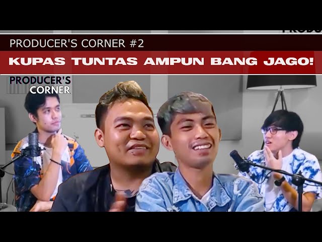 Producer's Corner 2: Di Balik Viralnya Lagu AMPUN BANG JAGO (Tian Storm & Everslkr) class=