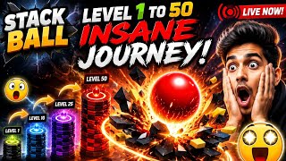 🔴 STACK BALL LIVE | LEVEL 1 TO LEVEL 50 CHALLENGE 😱🔥 | INSANE GAMEPLAY & EPIC REACTIONS
