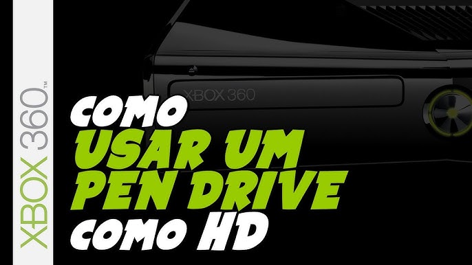 Xbox 360: como transformar um pendrive em uma unidade de memória