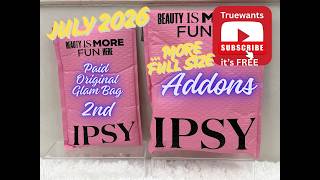 IPSY July 2026 2nd PAID GlamBag Unboxing + Addons