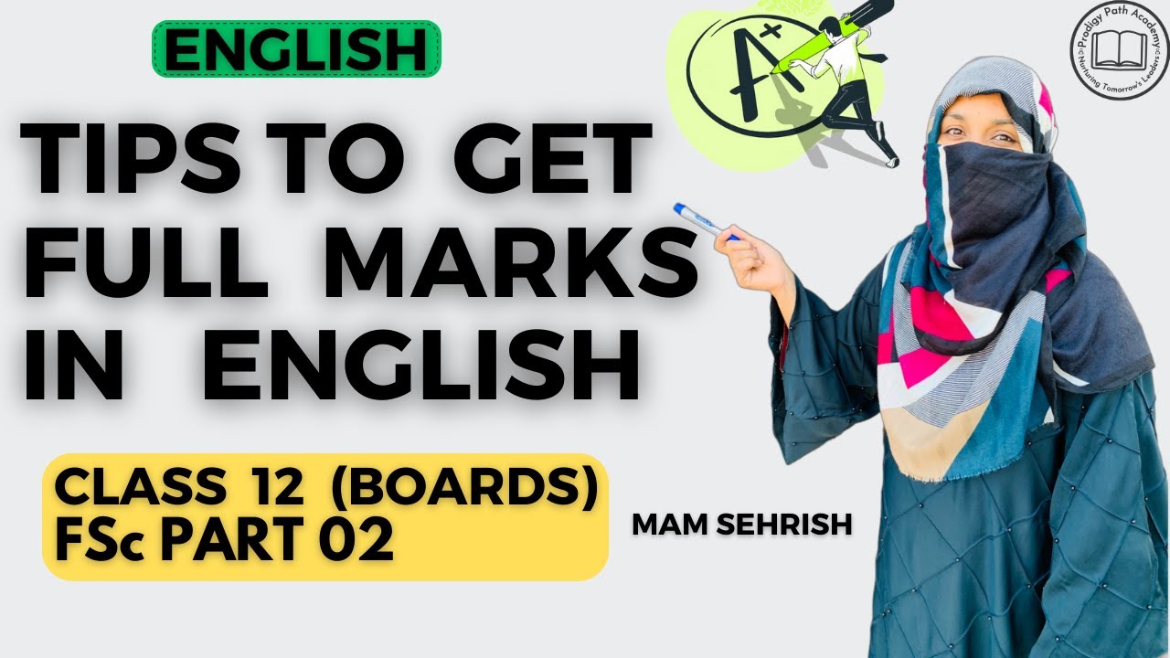 Learn How to get Good Marks in FSc English | Class 12 Boards | Mam ...