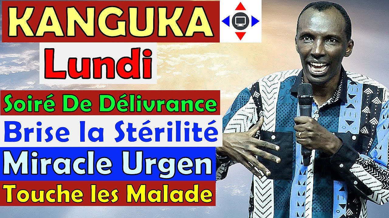 KANGUKA DE LUNDI SOIR 05/01/2026 @ChrisNdikumana@Prière@kangukaenfrancais