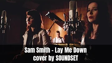 Sam Smith and John Legend – LAY ME DOWN | cover