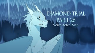 Diamond Trial // Voice acted wings of fire map part 26