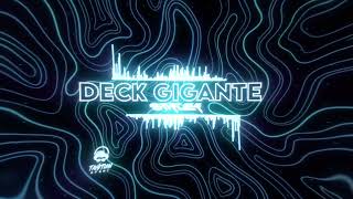 Deck Gigante - Dnk X Stifler 2026