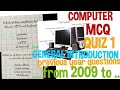 Computer : general introduction| MCQ | PREVIOUS YEAR QUESTIONS from 2009 to current