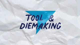 Famous Job Roles Explained - Tool & Diemaking Profile