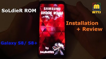 SoLdieR ROM - Samsung Galaxy S8 & S8+ - Guide & Review
