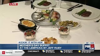 Kickin' it with Ken: Mother's Day buffet at the Lempicka by Jeff Ruby