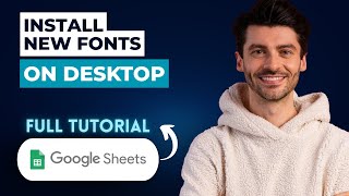 How To Install New Fonts For Google Sheets On Desktop [2026 Guide]