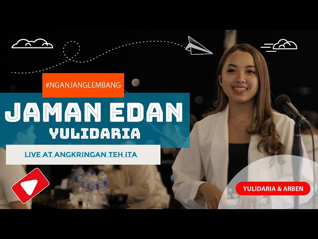 Yulidaria - Jaman Edan | Live at Angkringan Teh Ita class=