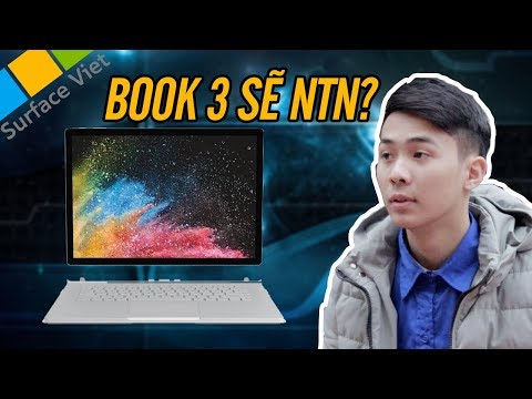 Surface Book 3 cần thay đổi những gì để phù hợp với người dùng 2019?