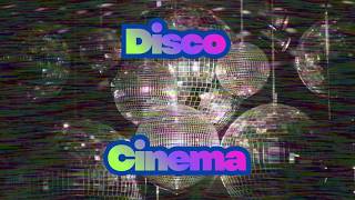 Disco Cinema vol. 1
