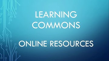Learning Commons Online Resources