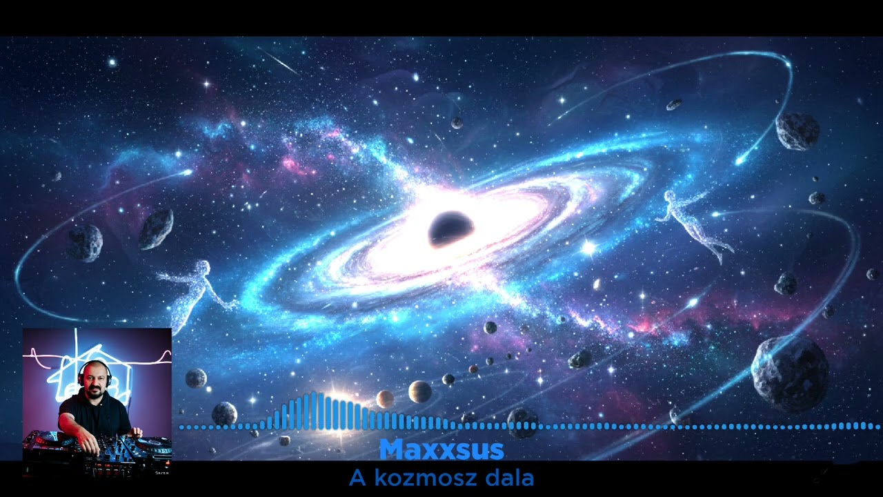 Maxxsus - a kozmosz dala (2026 version)