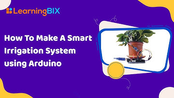 How To Create A Smart Irrigation System Using Arduino