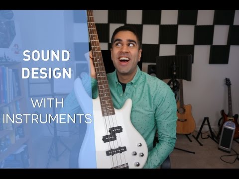 sound-design-with-instruments---using-a-bass-guitar-for-sound-effects!