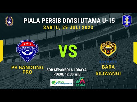 PR BANDUNG PRO UNITED VS BARA SILIWANGI |  PIALA PERSIB DIVISI UTAMA U-15