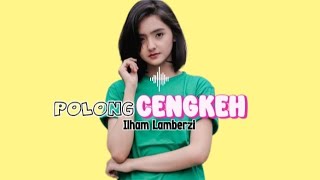 Lagu Acara - POLONG CENGKEH| Remix Terbaru 2023