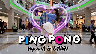 [K-POP IN PUBLIC | ONE TAKE] HyunA & DAWN - PING PONG Dance Cover by LiHyun