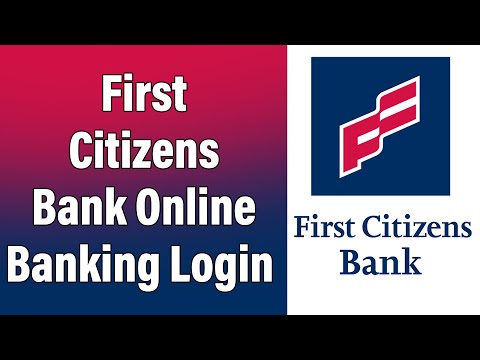 First Citizens Bank Online Banking Login 2022 | First Citizens Bank Online Account Sign In Help