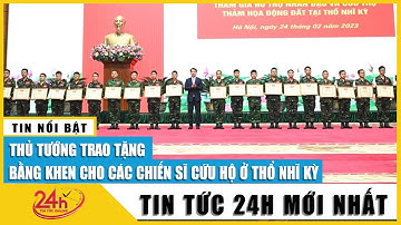 Động đất Thổ Nhĩ Kỳ và Syria: Tuyên dương đoàn quân đội tham gia cứu hộ, cứu nạn ở Thổ Nhĩ Kỳ.TV24h