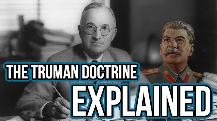 Truman Doctrine Explained (And Why It's Still Rele...