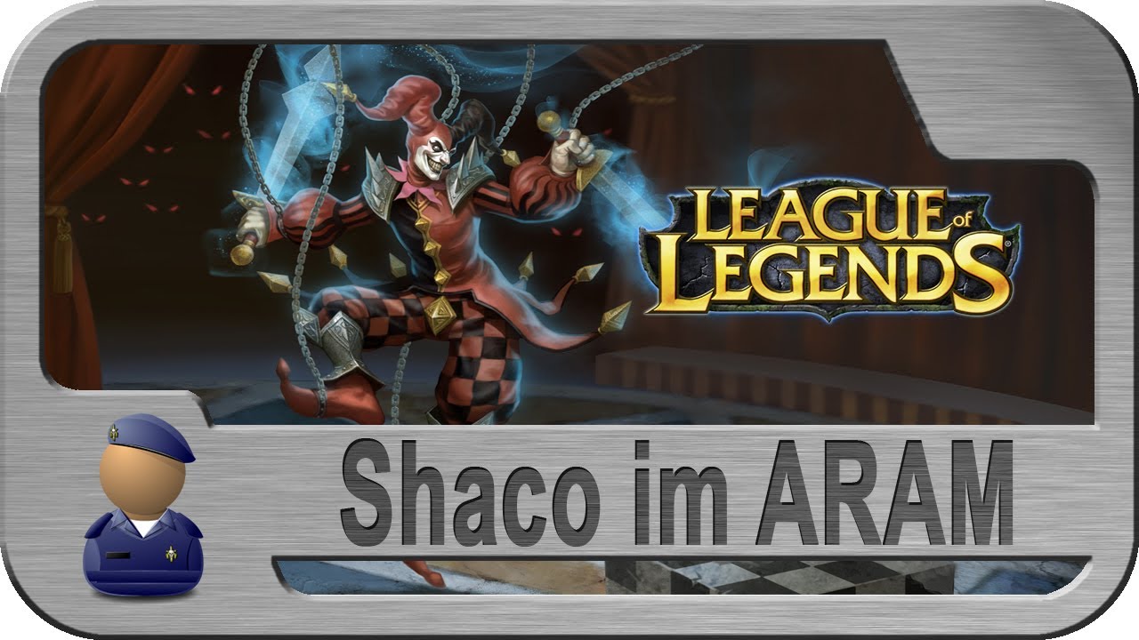 League of Legends: Shaco - Puppenspiel im ARAM - YouTube