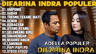 OM ADELLA TERBARU 2026 | DIFARINA INDRA - UMPOMO,SABAR,TRESNO TEKANE MATI 