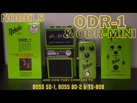 NOBELS ODR-1 & ODR mini | Great Natural Overdrive Pedals