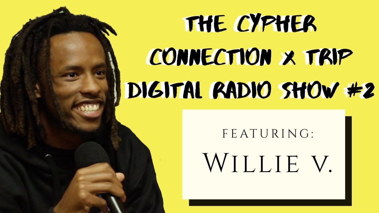The Cypher Connection X Trip Digital Radio Show #2