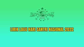 Lirik Lagu Hari Santri Nasional Tahun 2022
