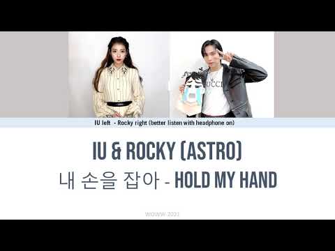 IU feat Rocky (ASTRO) 내 손을 잡아 - Hold My Hand