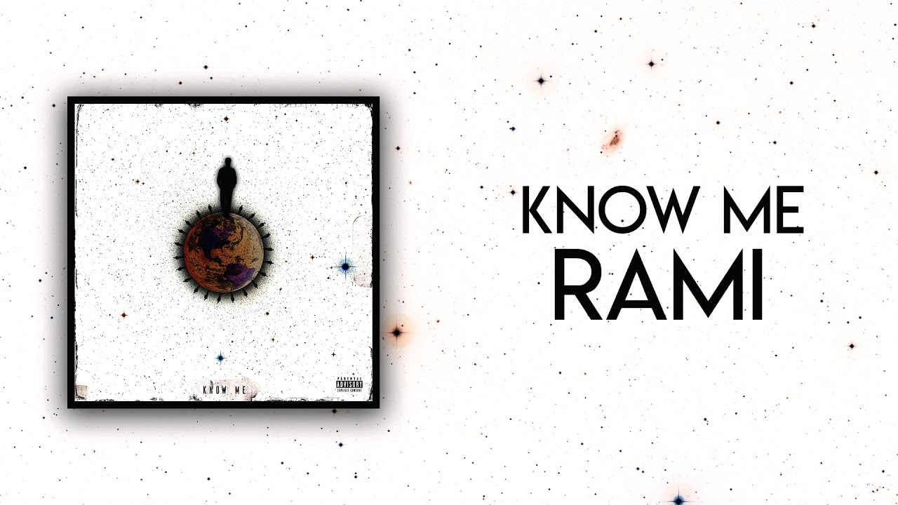 Watch Rami - Know Me (Official Audio) on YouTube Watch Rami - Know Me (Official Audio) on YouTube