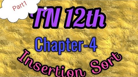 Chapter-4/Insertion Sort Part1/Kanini in dharani